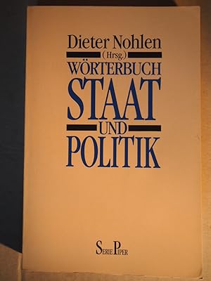 Bild des Verkufers fr Piper ; Bd. 1179 Wrterbuch Staat und Politik. zum Verkauf von Versandantiquariat Ingo Lutter
