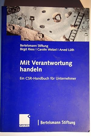 Seller image for Mit Verantwortung handeln (Elektronische Ressource) : Ein CSR-Handbuch fr Unternehmer. for sale by Versandantiquariat Ingo Lutter