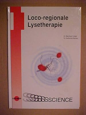 Bild des Verkufers fr Lokoregionale Lysetherapie. zum Verkauf von Versandantiquariat Ingo Lutter