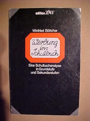 Seller image for Werbung im Schulbuch - Eine Schulbuchanalyse in Grundstufe und Sekundarstufen. for sale by Versandantiquariat Ingo Lutter