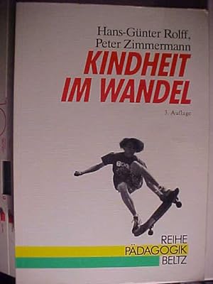 Seller image for Reihe Pdagogik Kindheit im Wandel : eine Einfhrung in die Sozialisation im Kindesalter. for sale by Versandantiquariat Ingo Lutter