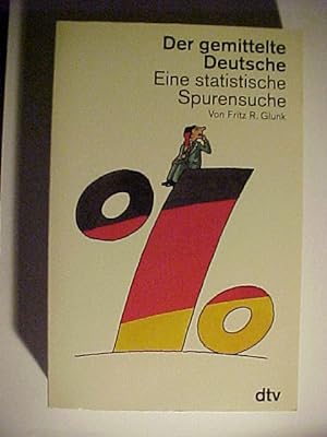 Seller image for dtv ; 30567 Der gemittelte Deutsche : eine statistische Spurensuche ; mit Tabellen. for sale by Versandantiquariat Ingo Lutter