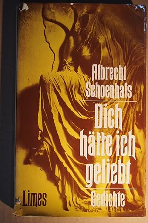 Imagen del vendedor de Dich htte ich geliebt : Sonette und Verse fr Sie. a la venta por Versandantiquariat Ingo Lutter
