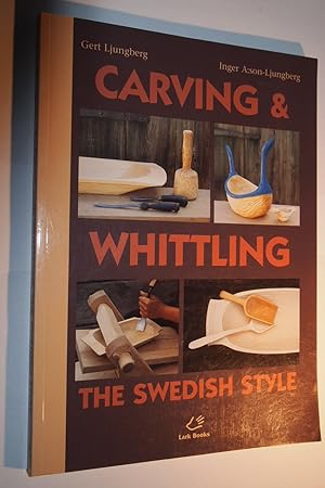 Carving & Whittling: The Swedish Style.