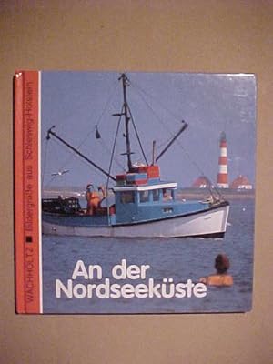 Bild des Verkufers fr An der Nordseekste. Bildergre aus Schleswig- Holstein. zum Verkauf von Versandantiquariat Ingo Lutter