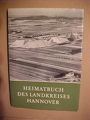 Bild des Verkufers fr Heimatbuch Des Landekreises Hannover. zum Verkauf von Versandantiquariat Ingo Lutter