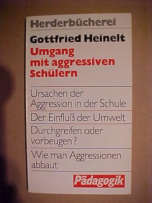 Immagine del venditore per Herderbcherei ; Bd. 9056 : Pdagogik Umgang mit aggressiven Schlern. venduto da Versandantiquariat Ingo Lutter