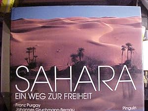 Imagen del vendedor de Sahara : ein Weg zur Freiheit ; ein Bildband. a la venta por Versandantiquariat Ingo Lutter