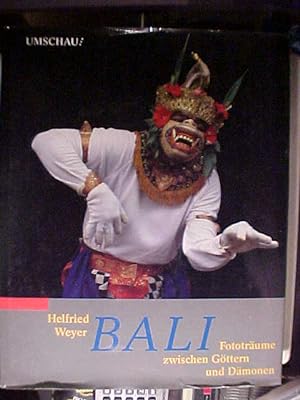 Seller image for Bali : Fototrume zwischen Gttern und Dmonen. for sale by Versandantiquariat Ingo Lutter
