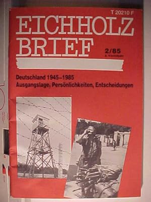 Imagen del vendedor de Eichholz Brief 2/85. Deutschland 1945 - 1985 Ausgangslager Persnlichkeiten Entscheidungen. a la venta por Versandantiquariat Ingo Lutter