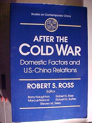 Bild des Verkufers fr After the Cold War : domestic factors and the U.S.-China relations. zum Verkauf von Versandantiquariat Ingo Lutter