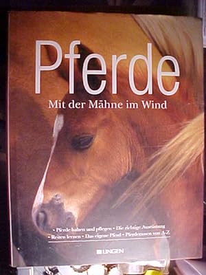 Bild des Verkufers fr Pferde : mit der Mhne im Wind. zum Verkauf von Versandantiquariat Ingo Lutter