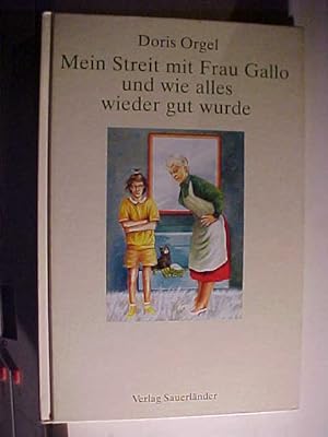 Seller image for Mein Streit mit Frau Gallo und wie alles wieder gut wurde. for sale by Versandantiquariat Ingo Lutter