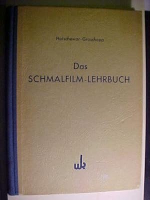 Bild des Verkufers fr Das Schmalfilm-Lehrbuch. zum Verkauf von Versandantiquariat Ingo Lutter