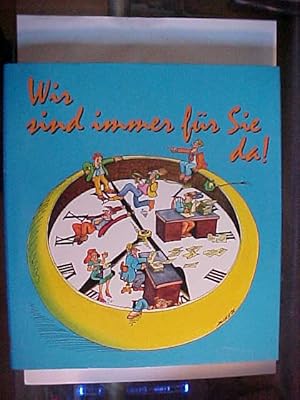 Wirtschafts-Karikaturen ; Bd. 15 Wir sind immer für Sie da!.