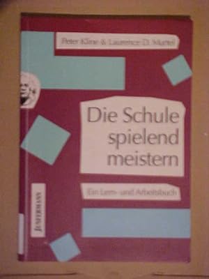 Seller image for Die Schule spielend meistern : ein Lern- und Arbeitsbuch. for sale by Versandantiquariat Ingo Lutter