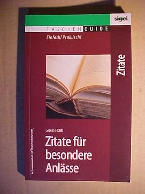 Seller image for Zitate Fr Besondere Anlsse. for sale by Versandantiquariat Ingo Lutter