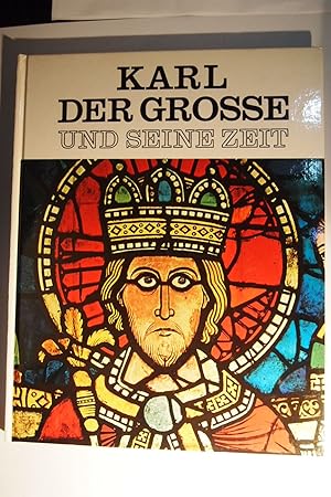 Bild des Verkufers fr Karl der Grosse und seine Zeit. zum Verkauf von Versandantiquariat Ingo Lutter
