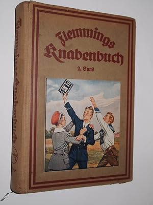 Flemmings Knabenbuch. Band 2. Herausgegeben von Georg Gellert.,Mit einem farbigen Kunstblatt von ...