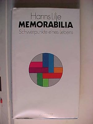 Bild des Verkufers fr Memorabilia : Schwerpunkte e. Lebens. zum Verkauf von Versandantiquariat Ingo Lutter