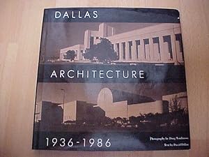 Bild des Verkufers fr Dallas Architecture, 1936-1986. zum Verkauf von Versandantiquariat Ingo Lutter