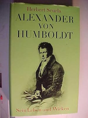 Bild des Verkufers fr Alexander von Humboldt : sein Leben u. Wirken. zum Verkauf von Versandantiquariat Ingo Lutter