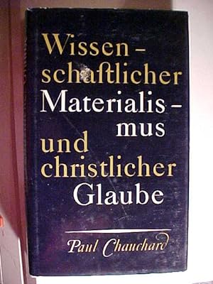 Seller image for Wissenschaftlicher Materialismus und christlicher Glaube. for sale by Versandantiquariat Ingo Lutter