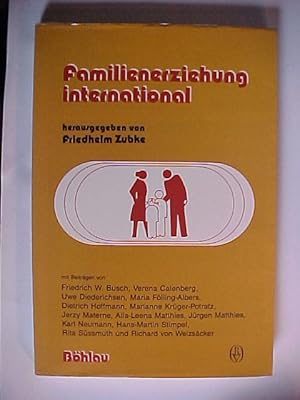 Bild des Verkufers fr Bildung und Erziehung : Beiheft ; 5 Familienerziehung international. zum Verkauf von Versandantiquariat Ingo Lutter