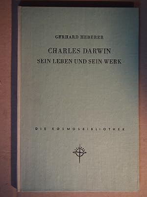 Charles Darwin. Sein Leben und sein Werk. Die Kosmos-Bibliothek, Band 224.