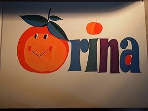 Orina oder das grosse Abenteuer einer Orange.