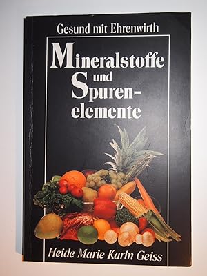 Bild des Verkufers fr Mineralstoffe und Spurenelemente. zum Verkauf von Versandantiquariat Ingo Lutter