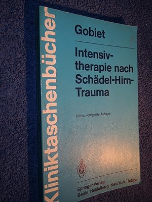 Seller image for Intensivtherapie nach Schdel-Hirn-Trauma : mit 49 Tabellen. for sale by Versandantiquariat Ingo Lutter