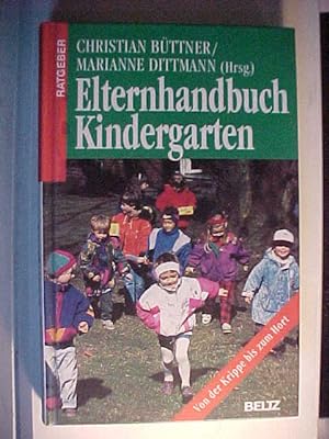 Bild des Verkufers fr Elternhandbuch Kindergarten (Ratgeber). zum Verkauf von Versandantiquariat Ingo Lutter