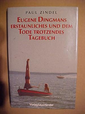 Seller image for Eugene Dingmans erstaunliches und dem Tode trotzendes Tagebuch. for sale by Versandantiquariat Ingo Lutter