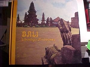 Seller image for Bali : lebendiger Hinduismus. for sale by Versandantiquariat Ingo Lutter