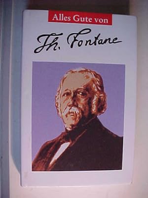 Bild des Verkufers fr Fontane, Theodor Alles Gute. zum Verkauf von Versandantiquariat Ingo Lutter