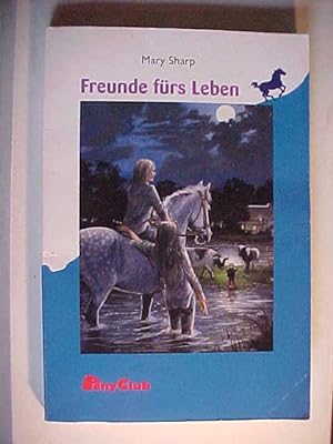 Seller image for Freunde frs Leben. for sale by Versandantiquariat Ingo Lutter