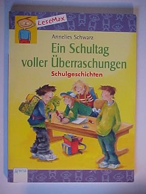 Seller image for LeseMax Ein Schultag voller berraschungen : Schulgeschichten. for sale by Versandantiquariat Ingo Lutter