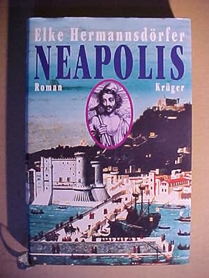 Bild des Verkufers fr Neapolis : Roman. zum Verkauf von Versandantiquariat Ingo Lutter