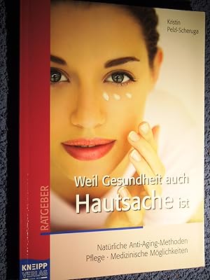Seller image for Weil Gesundheit auch Hautsache ist. for sale by Versandantiquariat Ingo Lutter