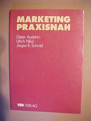 Seller image for Marketing praxisnah. for sale by Versandantiquariat Ingo Lutter