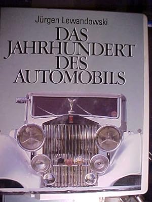 Bild des Verkufers fr Das Jahrhundert des Automobils. zum Verkauf von Versandantiquariat Ingo Lutter