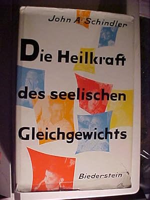 Seller image for Die Heilkraft des seelischen Gleichgewichts. for sale by Versandantiquariat Ingo Lutter