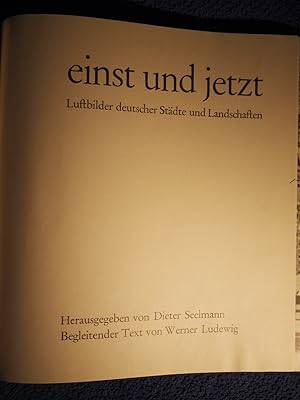 Seller image for Einst Und Jetzt - Luftbilder Deutscher Stdte und Landschaften. for sale by Versandantiquariat Ingo Lutter