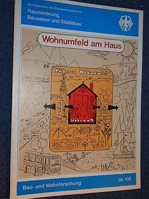 Wohnumfeld am Haus, Bau und Wohnforschung Heft Nr. 04.108.