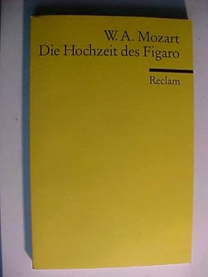 Seller image for Reclams Universal-Bibliothek ; Nr. 2655 (Le nozze di Figaro) Die Hochzeit des Figaro : KV 492 ; komische Oper in vier Akten. for sale by Versandantiquariat Ingo Lutter