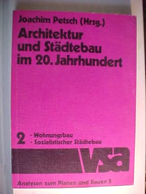Analysen zum Planen und Bauen ; Bd. 5 Architektur und Städtebau im 20. (zwanzigsten) Jahrhundert ...