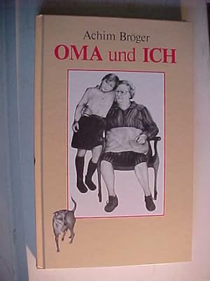 Image du vendeur pour Oma und ich : eine Kindergeschichte. mis en vente par Versandantiquariat Ingo Lutter