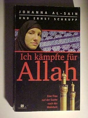 Seller image for ABC-Team Ich kmpfte fr Allah : eine Frau auf der Suche nach der Wahrheit. for sale by Versandantiquariat Ingo Lutter