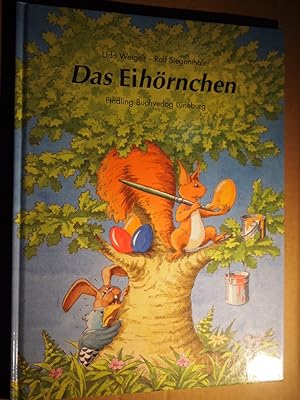 Seller image for Das Eihrnchen. for sale by Versandantiquariat Ingo Lutter